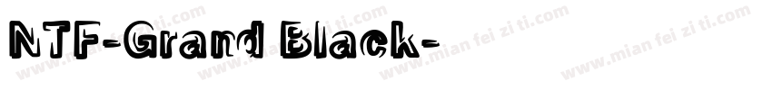 NTF-Grand Black字体转换